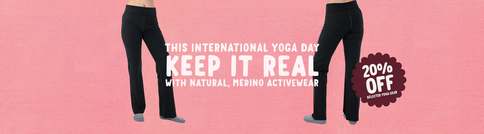 Image of person on a mountain, in a yoga pose, silhouetted by the sun in the distance. Text in white to the left 'Natural, Merino Yoga Clothing'.