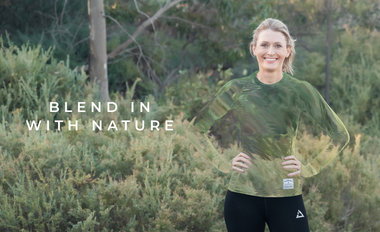 Blend in with nature